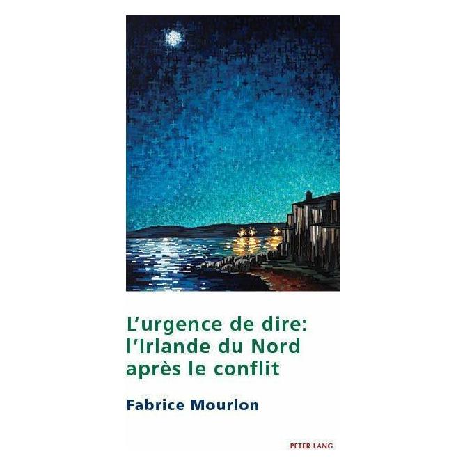 Peter Lang L'urgence de dire (Französisch, Softcover, Fabrice Mourlon) (33502358)