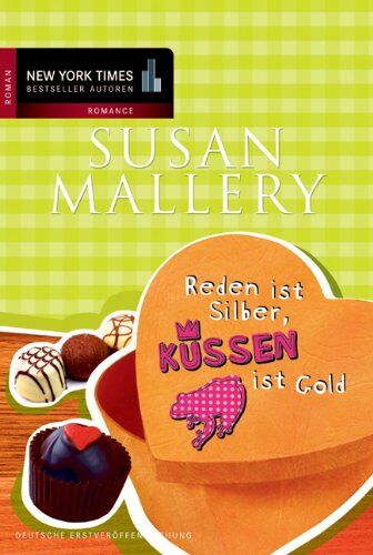 Susan Mallery - Reden ist Silber, Küssen ist Gold - Preis vom 09.10.2026 07:28:09 h