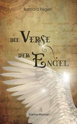 Barbara Fegerl - Die Verse der Engel: Karma-Roman - Preis vom 17.10.2026 19:25:27 h