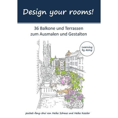 Design your rooms, Taschenbuch von Heike Schauz,Heike Kessler, BoD – Books on Demand, 978-3-7412-4794-1