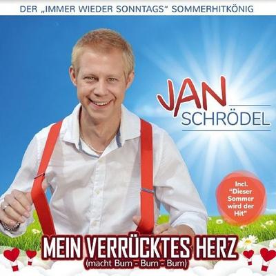 Mein verrücktes Herz (macht Bum-Bum-Bum) - Jan Schrödel, CD, 9003549534594