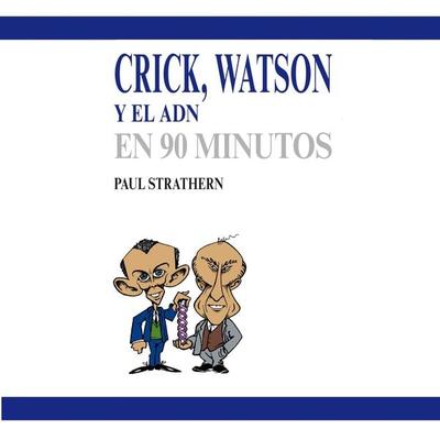 Crick, Watson y el ADN en 90 minutos - Paul Strathern, Audio, 9789152193617