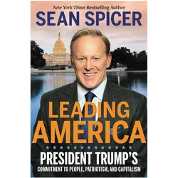 Leading America, Sachbücher von Sean Spicer