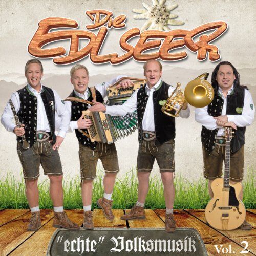 die Edlseer - Echte Volksmusik - Vol. 2 - Preis vom 12.10.2026 11:37:12 h