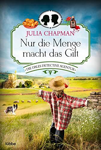 Julia Chapman - Nur die Menge macht das Gift: Die Dales Detective Agentur (Dales Detective Agency, Band 4) - Preis vom 07.10.2026 11:45:10 h