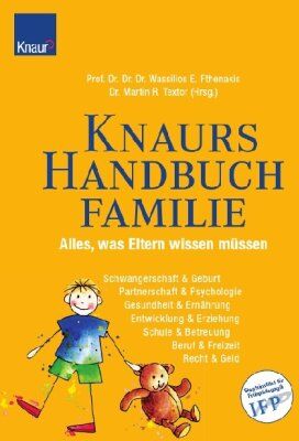 Knaurs Handbuch Familie: Alles was Eltern wissen müssen: Alles, was Eltern wissen müssen. Schwangerschaft und Geburt, Gesundheit und Ernährung, ... Betreuung, Beruf und Freizeit, Recht und Geld - Preis vom 09.10.2026 07:28:09 h