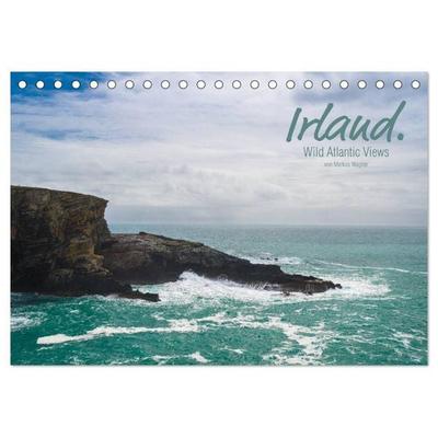 Irland. Wild Atlantic Views. (Tischkalender 2026 DIN A5 quer), CALVENDO Monatskalender