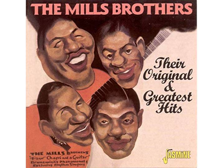 The Mills Brothers - Their Original & Greatest Hits