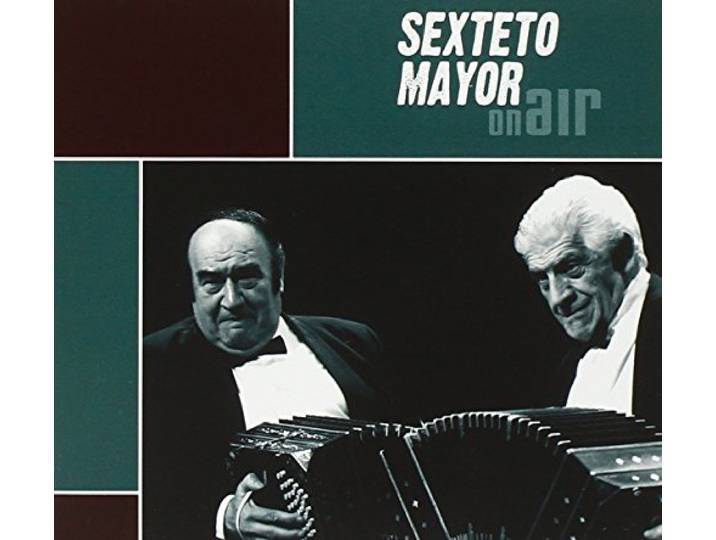 Sexteto Mayor - On Air