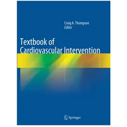 Textbook of Cardiovascular Intervention, Fachbücher von Craig A. Thompson