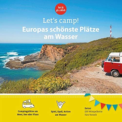Eva Stadler - Let's Camp! Europas schönste Plätze am Wasser - Preis vom 13.10.2026 19:28:25 h