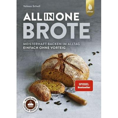 All-in-One-Brote, Gebundene Ausgabe von Valesa Schell, Verlag Eugen Ulmer, 978-3-8186-1304-4