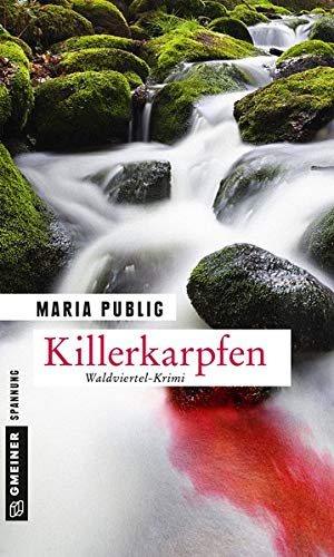 Maria Publig - Killerkarpfen: Waldviertel-Krimi (Kriminalromane im GMEINER-Verlag) - Preis vom 09.10.2026 07:28:09 h