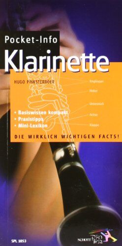 Hugo Pinksterboer - Pocket-Info Klarinette: Basiswissen kompakt - Praxistipps - Mini-Lexikon: Einfach. Eingängig. Gründlich. Das Nachschlagewerk für Anfänger und Fortgeschrittene. Mit MIni-Lexikon - Preis vom 09.10.2026 07:28:09 h
