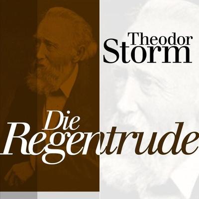 Die Regentrude - Theodor Storm, Audio, 9783955970222