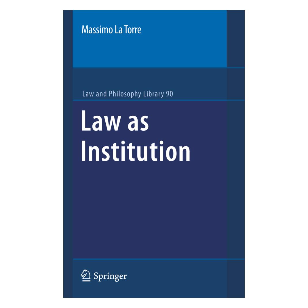 Springer Law as Institution (Englisch, Softcover, Massimo La Torre) (55501277)