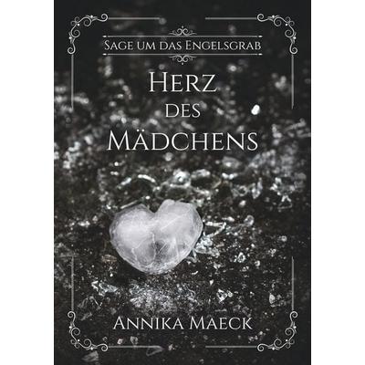 Herz des Mädchens, Taschenbuch von Annika Maeck, Tolino Media, 978-3-8194-1229-5