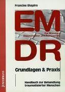 Francine Shapiro - EMDR ( Eye Movement Desensitization and Reprocessing). Grundlagen und Praxis: Handbuch zur Behandlung traumatisierter Menschen - Preis vom 30.09.2026 22:30:23 h