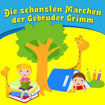 Die schönsten Märchen der Gebrüder Grimm - Gebrüder Grimm, Audio, 4250887875208