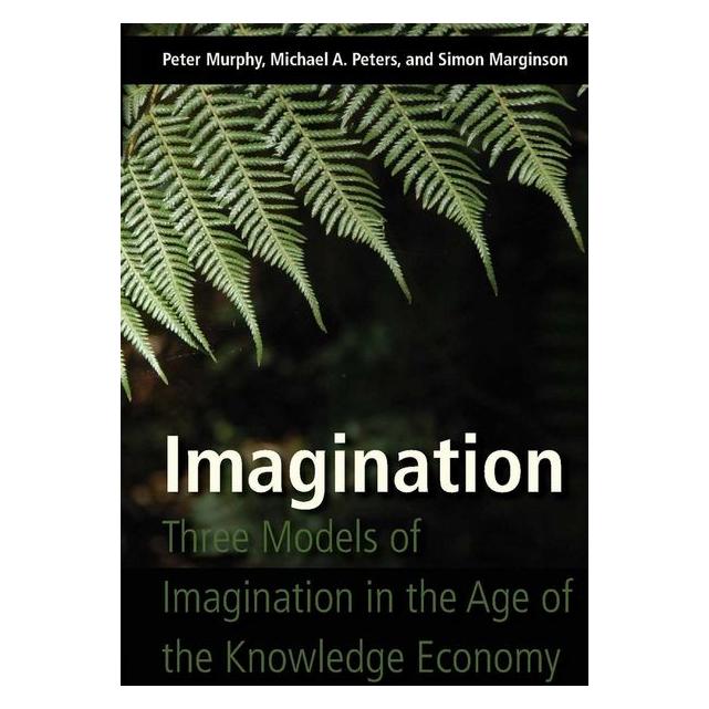 Peter Lang Peters:Imagination (Englisch, Hardcover, Michael Adrian Peters, Peter Murphy, Simon Marginson) (67747648)
