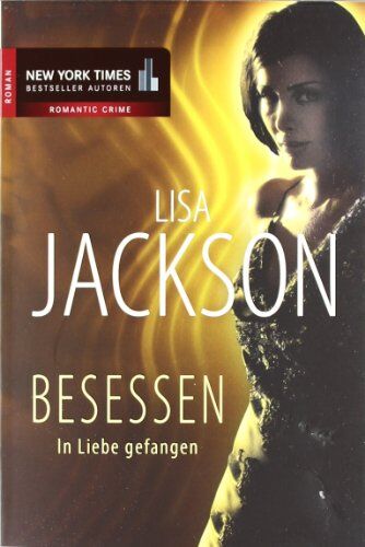 Lisa Jackson - Besessen - In Liebe gefangen - Preis vom 30.09.2026 09:01:18 h
