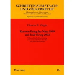 Kosovo-Krieg der Nato 1999 und Irak-Krieg 2003, Fachbücher von Clemens Ziegler