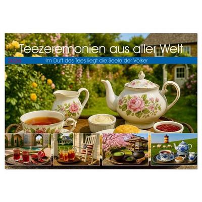 Teezeremonien aus aller Welt (Wandkalender 2026 DIN A3 quer), CALVENDO Monatskalender