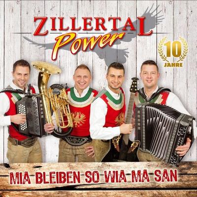 Mia bleiben so wia ma san-10 Jahre - Zillertal Power, CD, 9003549530480