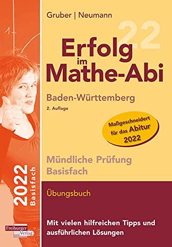 Helmut Gruber - Erfolg im Mathe-Abi 2022 Mündliche Prüfung Basisfach Baden-Württemberg - Preis vom 30.09.2026 09:01:18 h