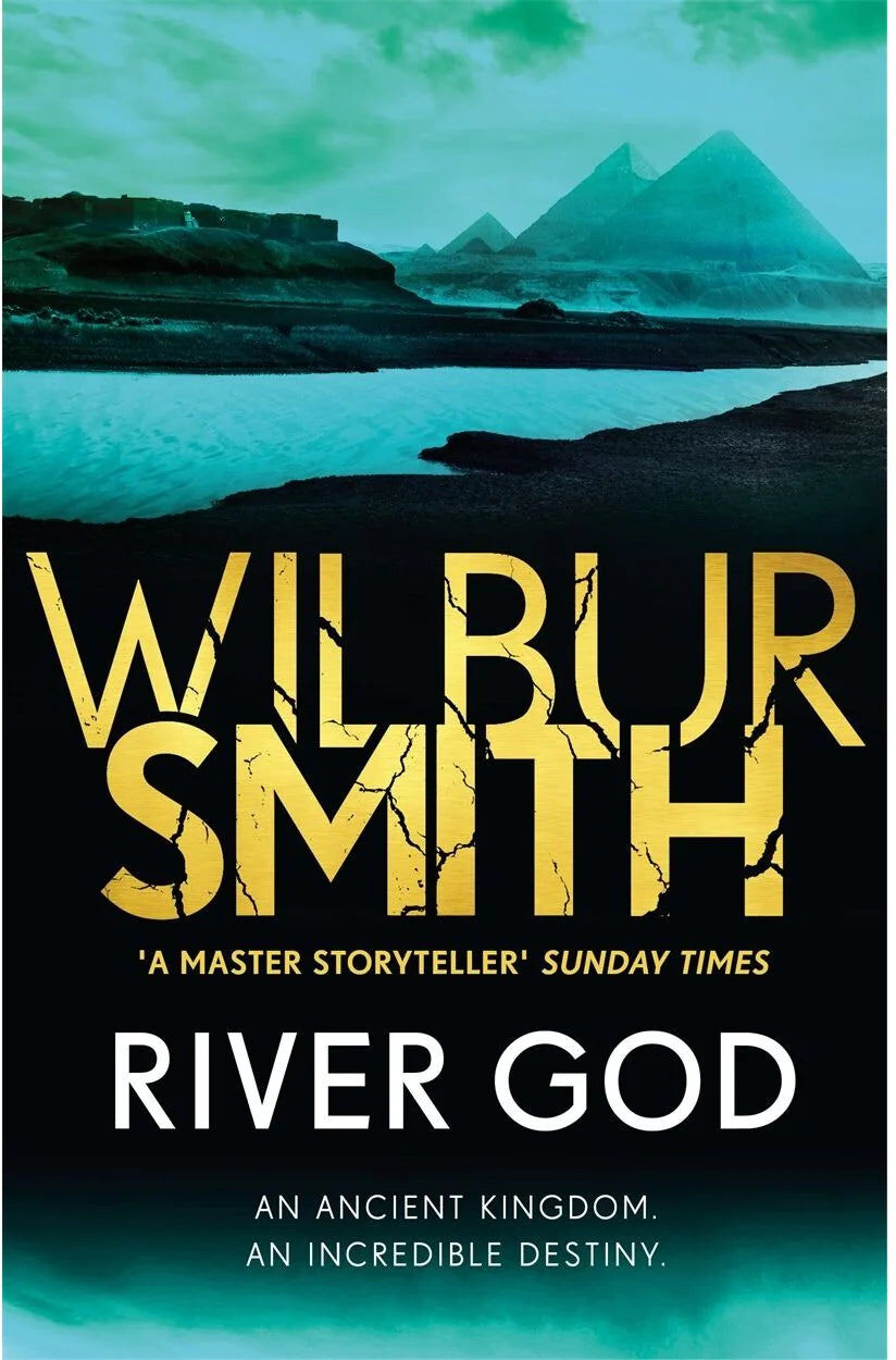 River God: The Egyptian Series 1 by Wilbur Smith
