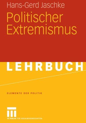 Hans-Gerd Jaschke - Politischer Extremismus (Elemente der Politik) (German Edition) - Preis vom 10.10.2026 11:48:34 h
