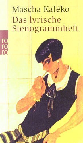 Mascha Kaléko - Das lyrische Stenogrammheft. Kleines Lesebuch für Große - Preis vom 06.10.2026 07:26:00 h
