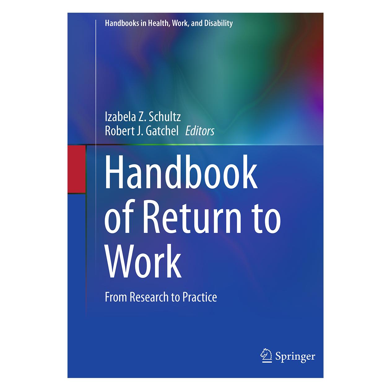 Springer Handbook of Return to Work (Englisch, Softcover, Izabela Z. Schultz, Robert J. Gatchel) (55891364)