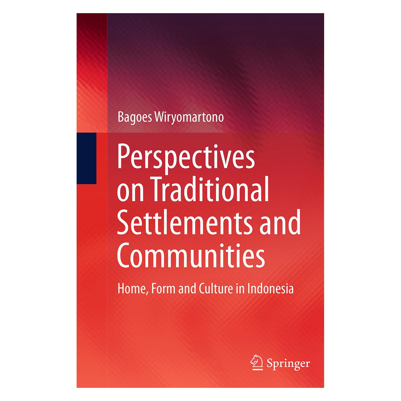 Springer Perspectives on Traditional Settlements and Communities (Englisch, Softcover, Bagoes Wiryomartono) (55841779)