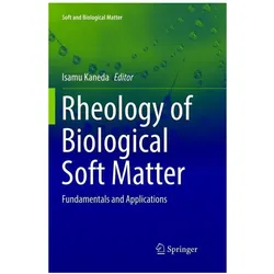 Rheology of Biological Soft Matter, Fachbücher