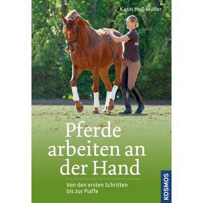 Pferde arbeiten an der Hand, Gebundene Ausgabe von Karin Hess-Müller, Kosmos Uitgevers, 978-3-440-12539-7