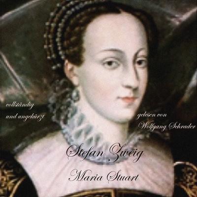 Maria Stuart - Stefan Zweig, Audio, 9783989110878