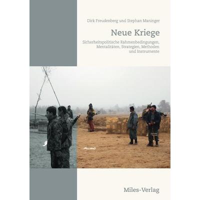 'Neue Kriege'; Taschenbuch von Dirk Freudenberg,Stephan Maninger, Miles-Verlag, 978-3-945861-38-7