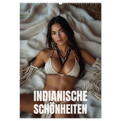 Indianische Schönheiten Kalender: Sinnliche Glamour Frauen in KI Kunst (Wandkalender 2027 DIN A2 hoch), CALVENDO Monatskalender