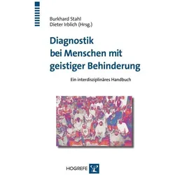 Diagnostik bei Menschen mit geistiger Behinderung, Fachbücher von Dieter Irblich, Burkhard Stahl