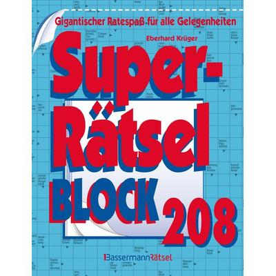 Superrätselblock 208, Taschenbuch von Eberhard Krüger, Bassermann, 978-3-8094-4832-7