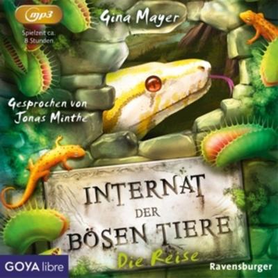 Internat der bösen Tiere. Die Reise (3) - , CD, 4012144431127