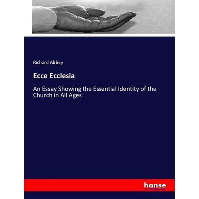 Ecce Ecclesia, Taschenbuch von Richard Abbey, Hansebooks, 978-3-337-86146-9
