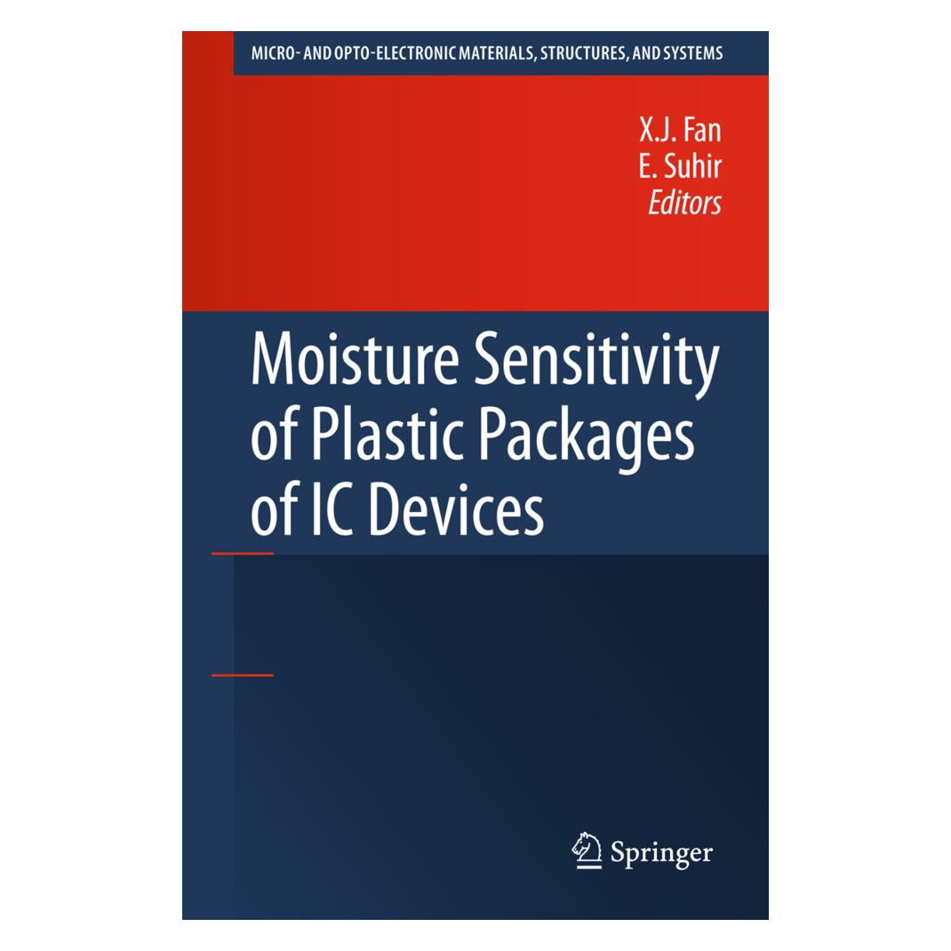Springer Moisture Sensitivity of Plastic Packages of IC Devices (Englisch, Softcover, E. Suhir, X.J. Fan) (55495256)