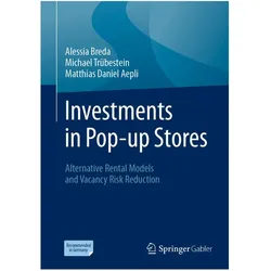 Investments in Pop-up Stores, Fachbücher von Michael Trübestein, Matthias Daniel Aepli, Alessia Breda