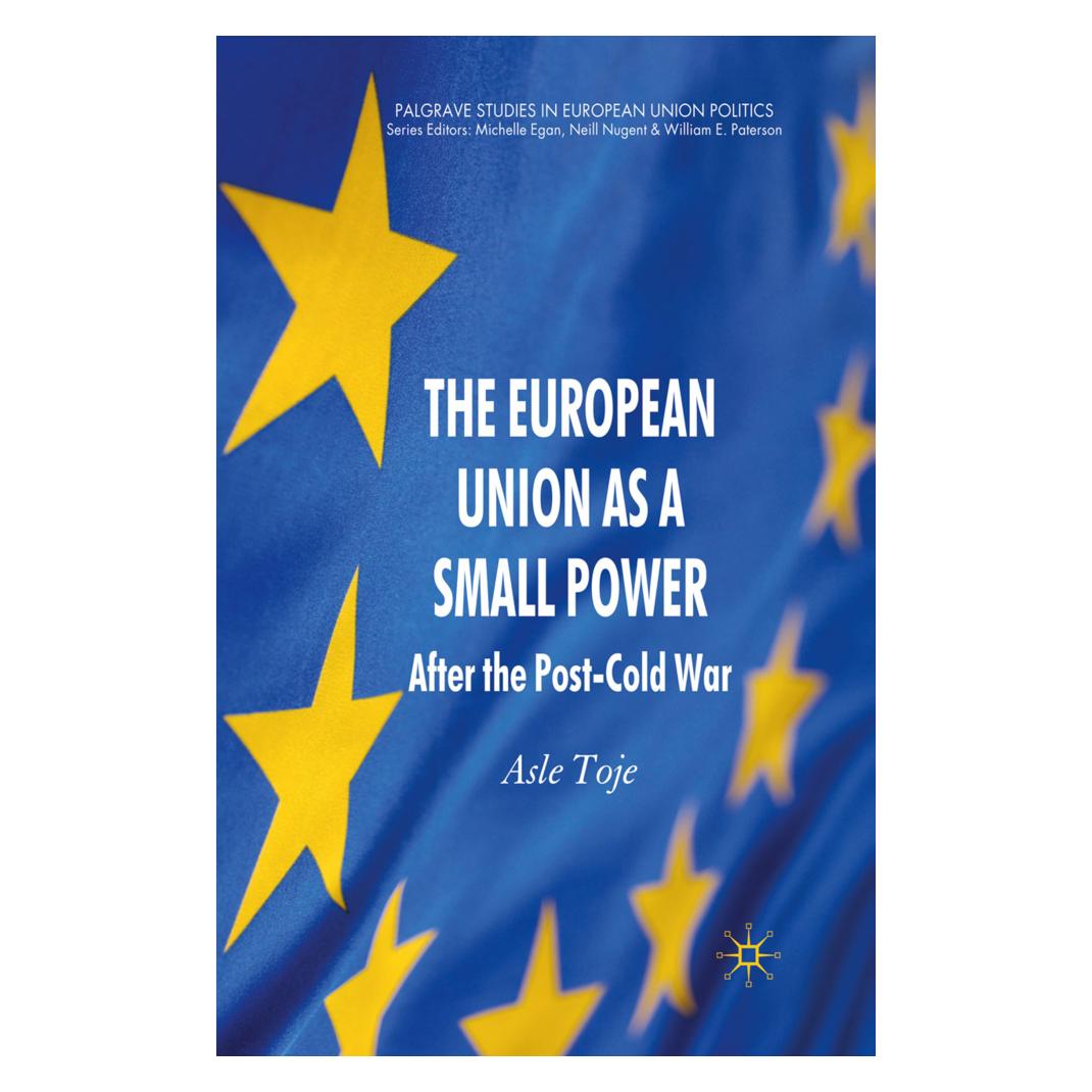 Springer The European Union as a Small Power (Englisch, Softcover, A. Toje) (55822797)