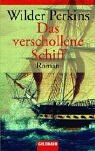 Wilder Perkins - Das verschollene Schiff - Preis vom 30.09.2026 22:30:23 h