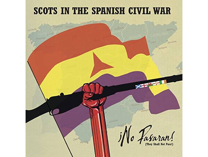 Various - No Pasaran. Scots In The Spanish Ci