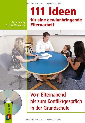 Anke Hennig - 111 Ideen für eine gewinnbringende Elternarbeit: Vom Elternabend bis zum Konfliktgespräch in der Grundschule - Preis vom 02.10.2026 23:42:20 h