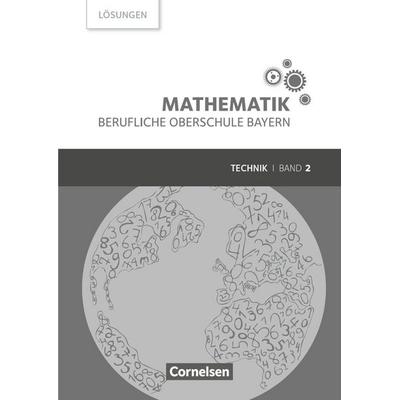 Mathematik - Berufliche Oberschule Bayern - Technik - Band 2 (FOS/BOS 12), Taschenbuch von Daniel Körner,Werner Fielk,Volker Altrichter,Mikhail